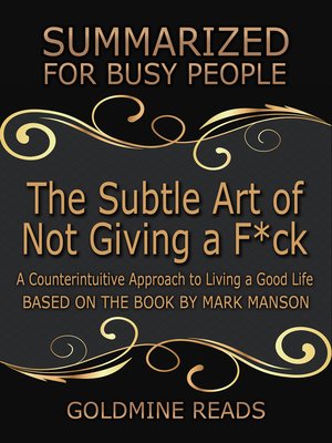 cover image of The Subtle Art of Not Giving a F*ck--Summarized for Busy People